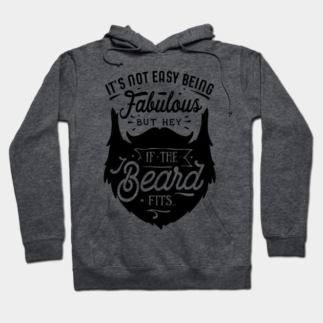 Funny Fabulous Beard Humor Bearded Men Hoodie by JessDesigns